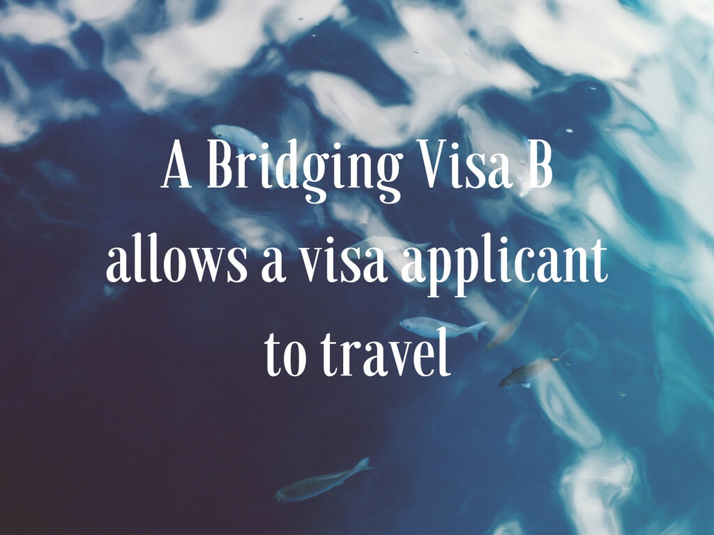 applicant allows visa to A a travel B Bridging Visa